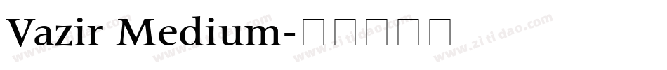 Vazir Medium字体转换